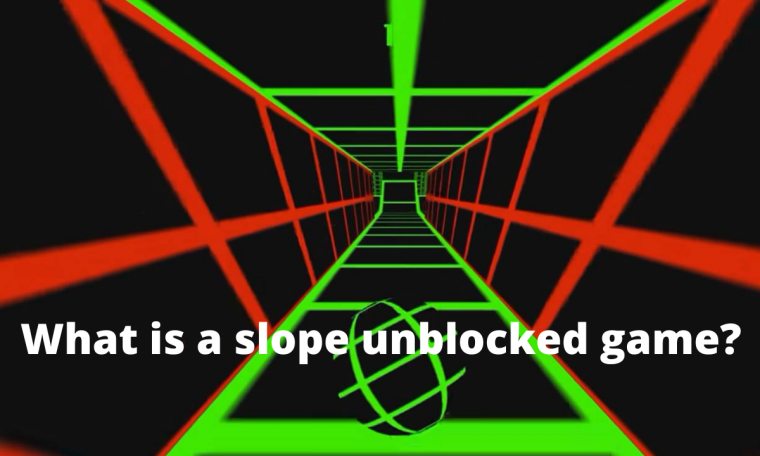 What is a slope unblocked game?