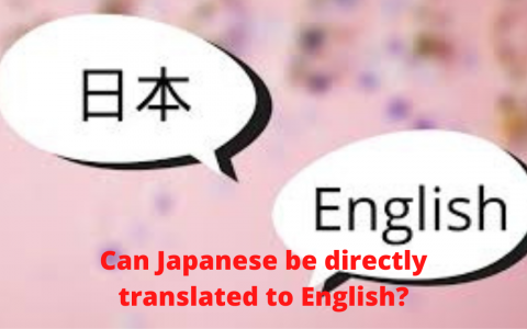 Can Japanese be directly translated to English?