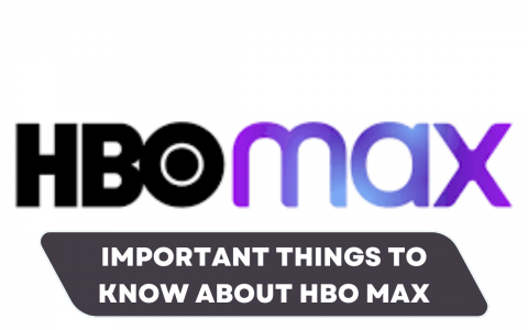 Important things to know about HBO max