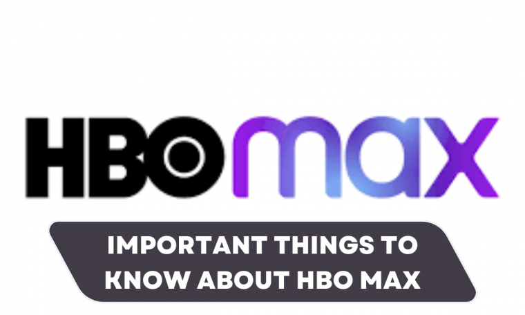 Important things to know about HBO max