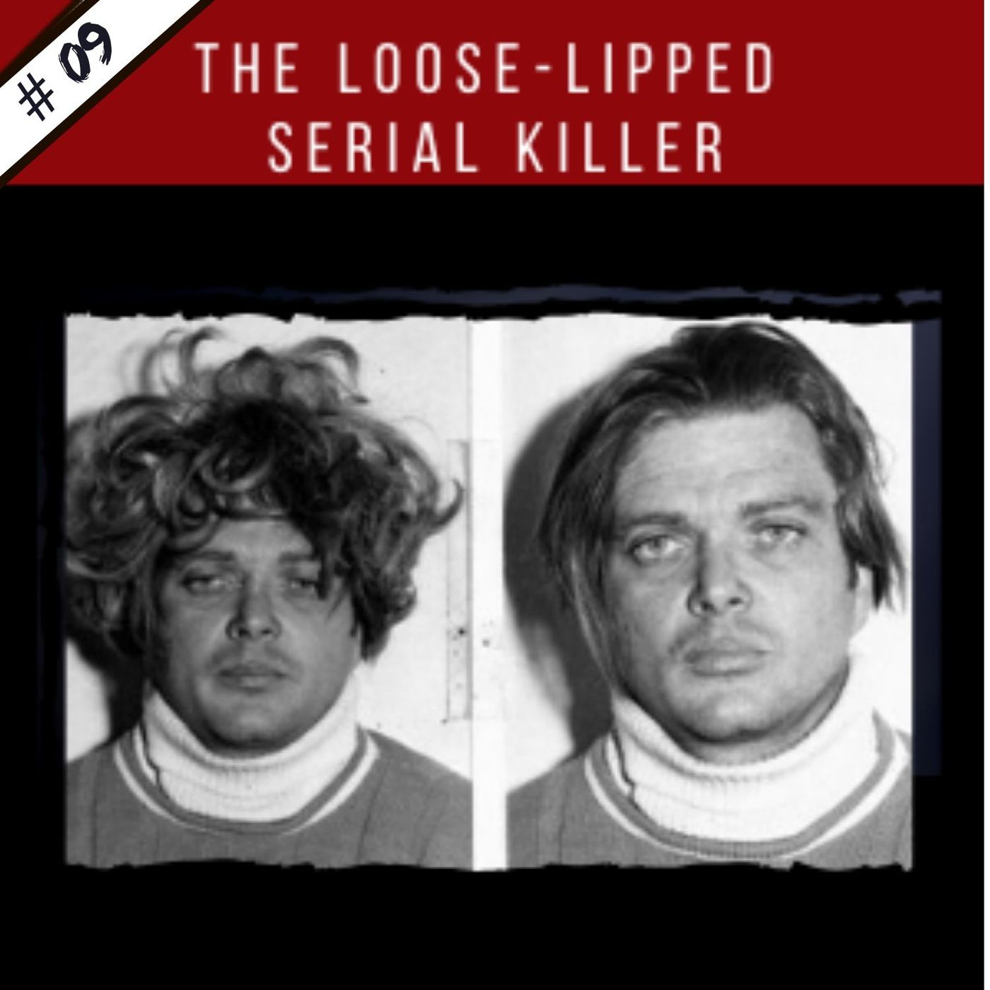 The Loose Lipped Killer