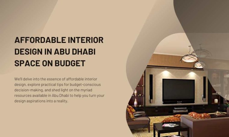 Affordable Interior Design in Abu Dhabi Space on Budget