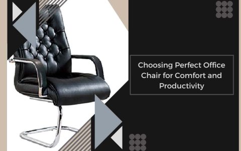 Choosing Perfect Office Chair for Comfort and Productivity