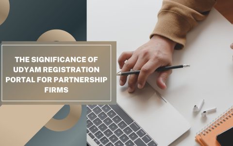The Significance of Udyam Registration Portal for Partnership Firms