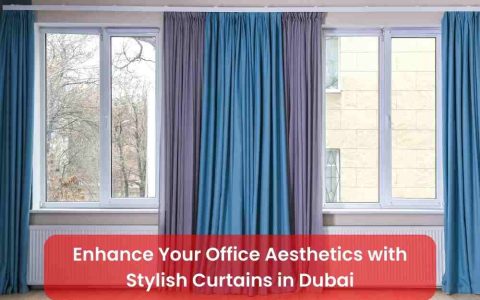 Enhance Your Office Aesthetics with Stylish Curtains in Dubai