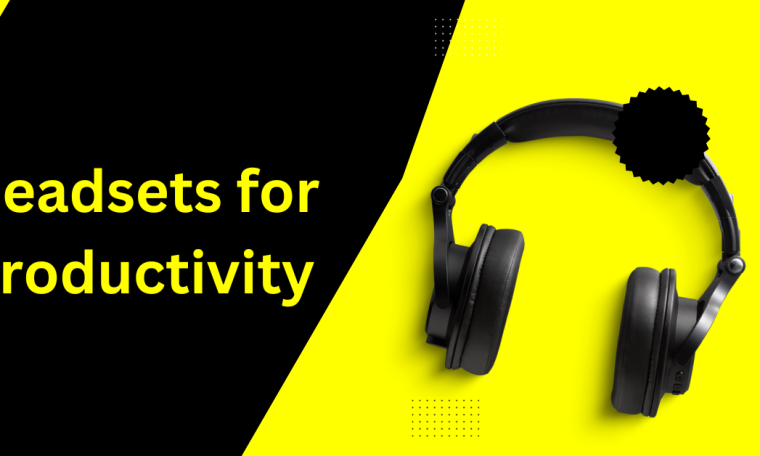 Headsets for Productivity