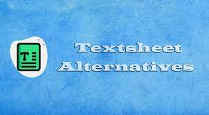 Textsheet Alternatives: Top Options For Your Study Needs