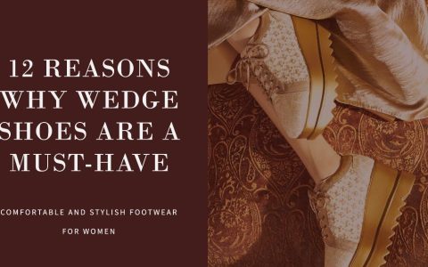 Reasons Why Wedge Shoes Are A Must-Have