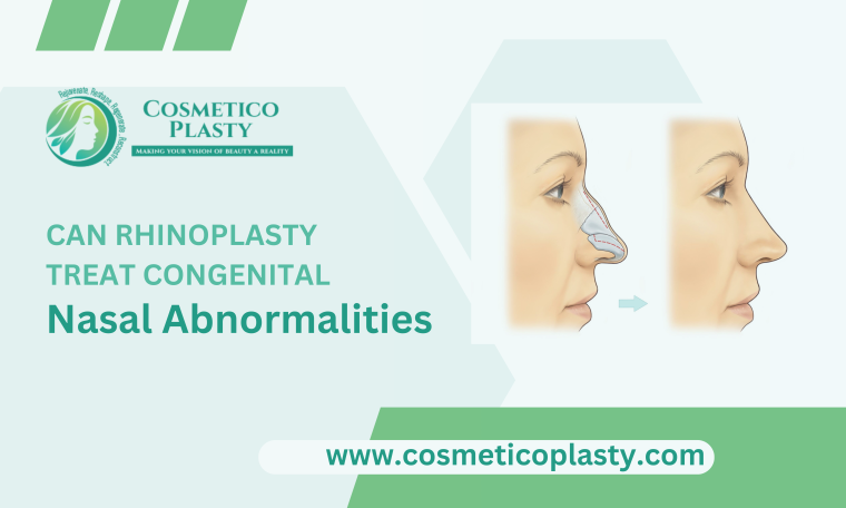 Can Rhinoplasty Treat Congenital Nasal Abnormalities