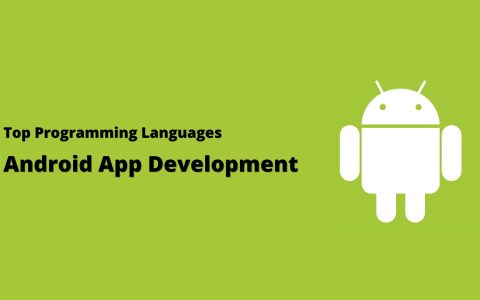 Android App Development Top Programming Languages