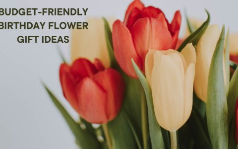 Budget-Friendly Birthday Flower Gift Ideas