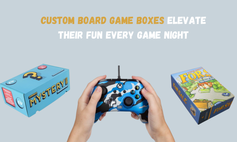 Custom Board Game Boxes Elevate Their Fun Every Game Night