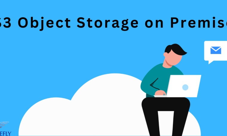 S3 Object Storage on-Premise