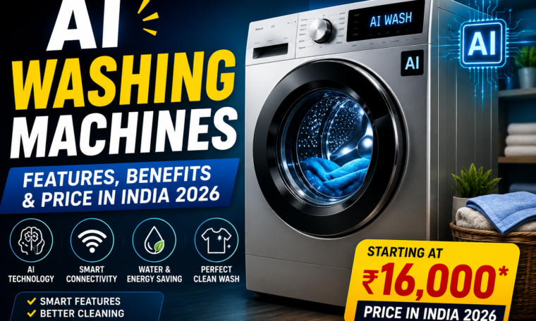 AI Washing Machines: Features, Benefits and Price in India 2026