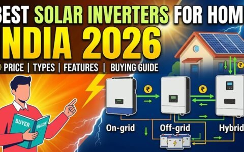est Solar Inverters for Home in India 2026: Top Brands, Price & Features