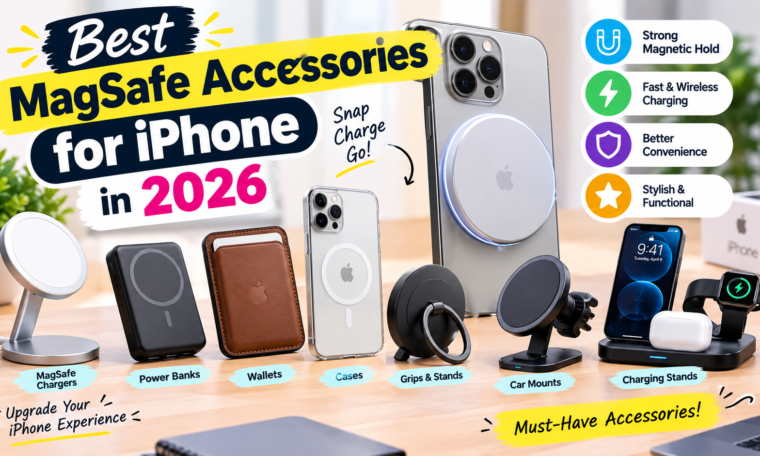 Best MagSafe Accessories for iPhone in 2026: Top Picks
