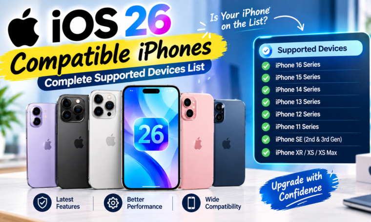 iOS 26 Compatible iPhones: Complete Supported Devices List